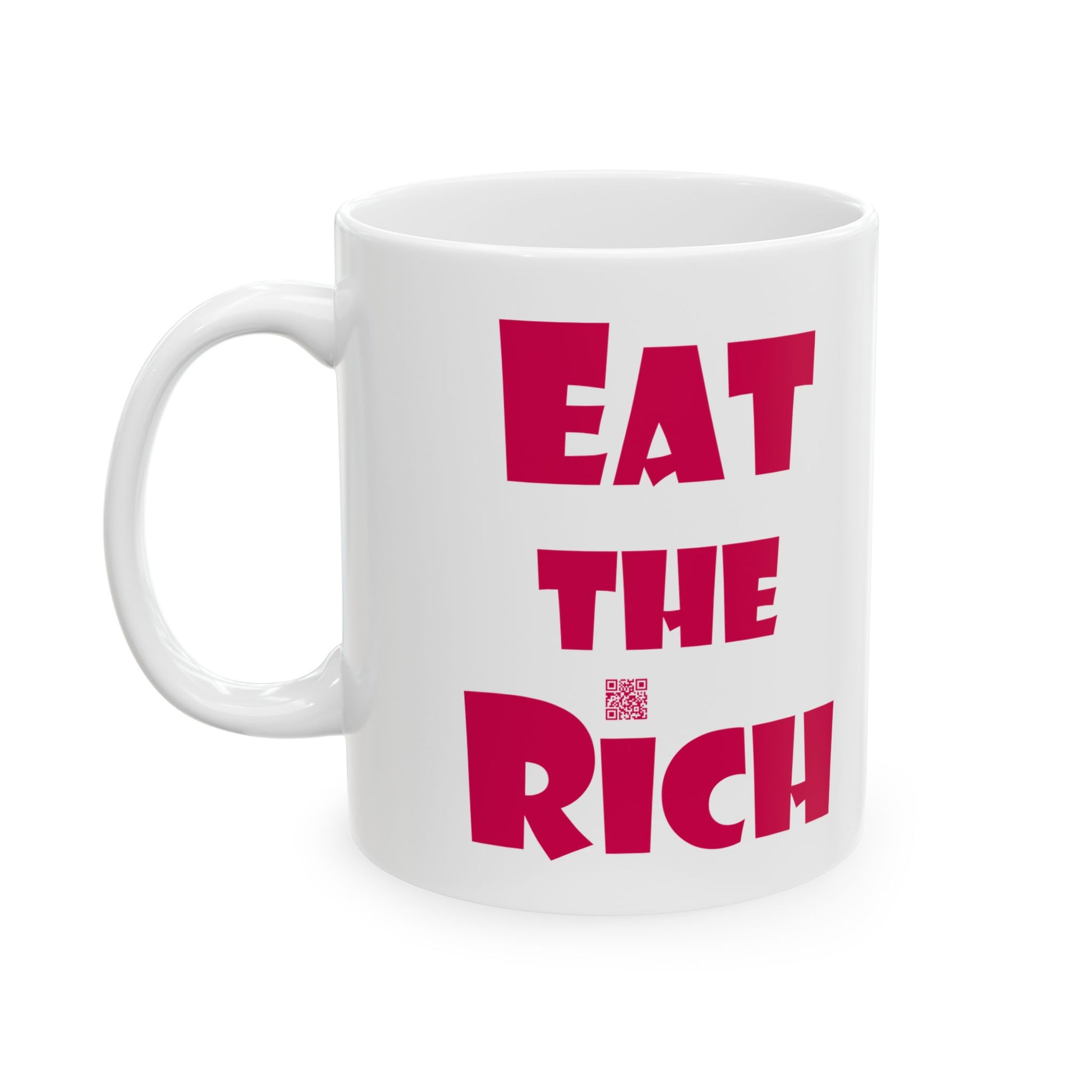 White EAT THE RICH 11oz Ceramic Mug featuring bold red text on a white background.