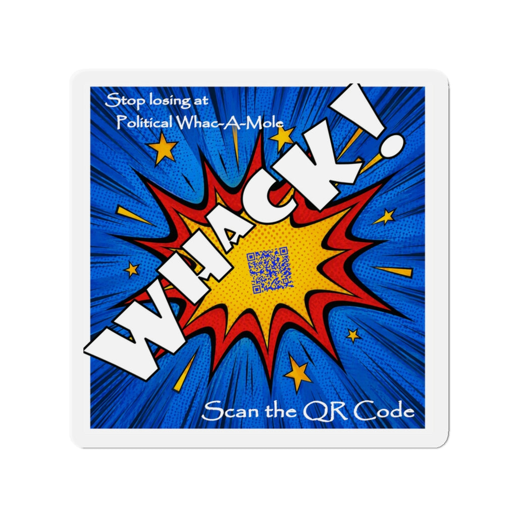 Whack! 6x6 Die-Cut Magnet