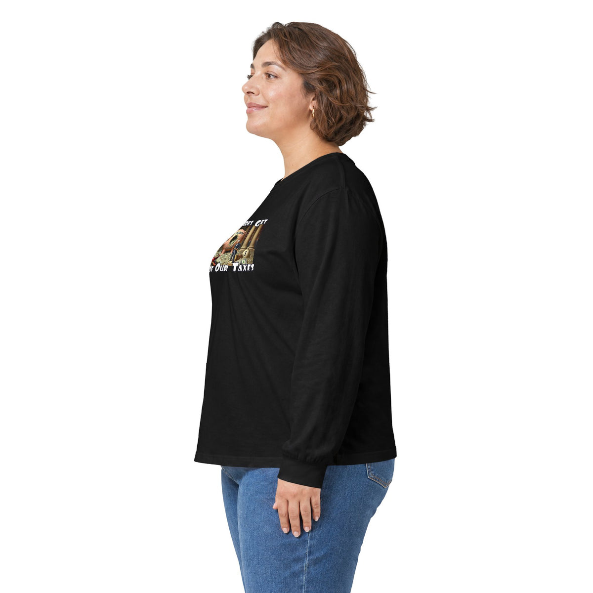 Where Your Tax Dollar Go--Unisex Ultra Cotton Long Sleeve Tee
