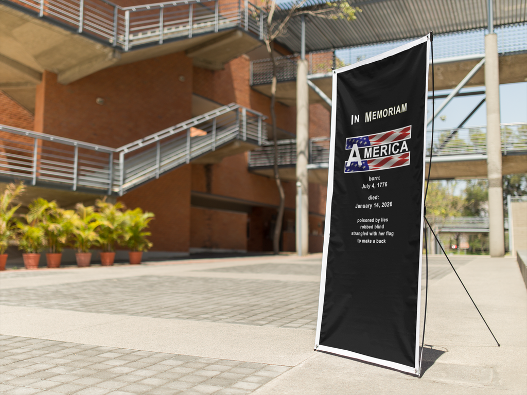 In Memoriam-American Democracy 1776 to 2026 Vertical Protest Banner displayed in an outdoor setting.