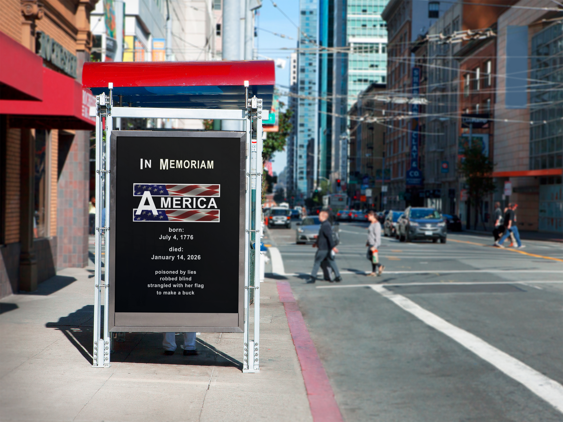 In Memoriam-American Democracy 1776 to 2026 Vertical Protest Banner displayed at a bus stop in an urban setting.
