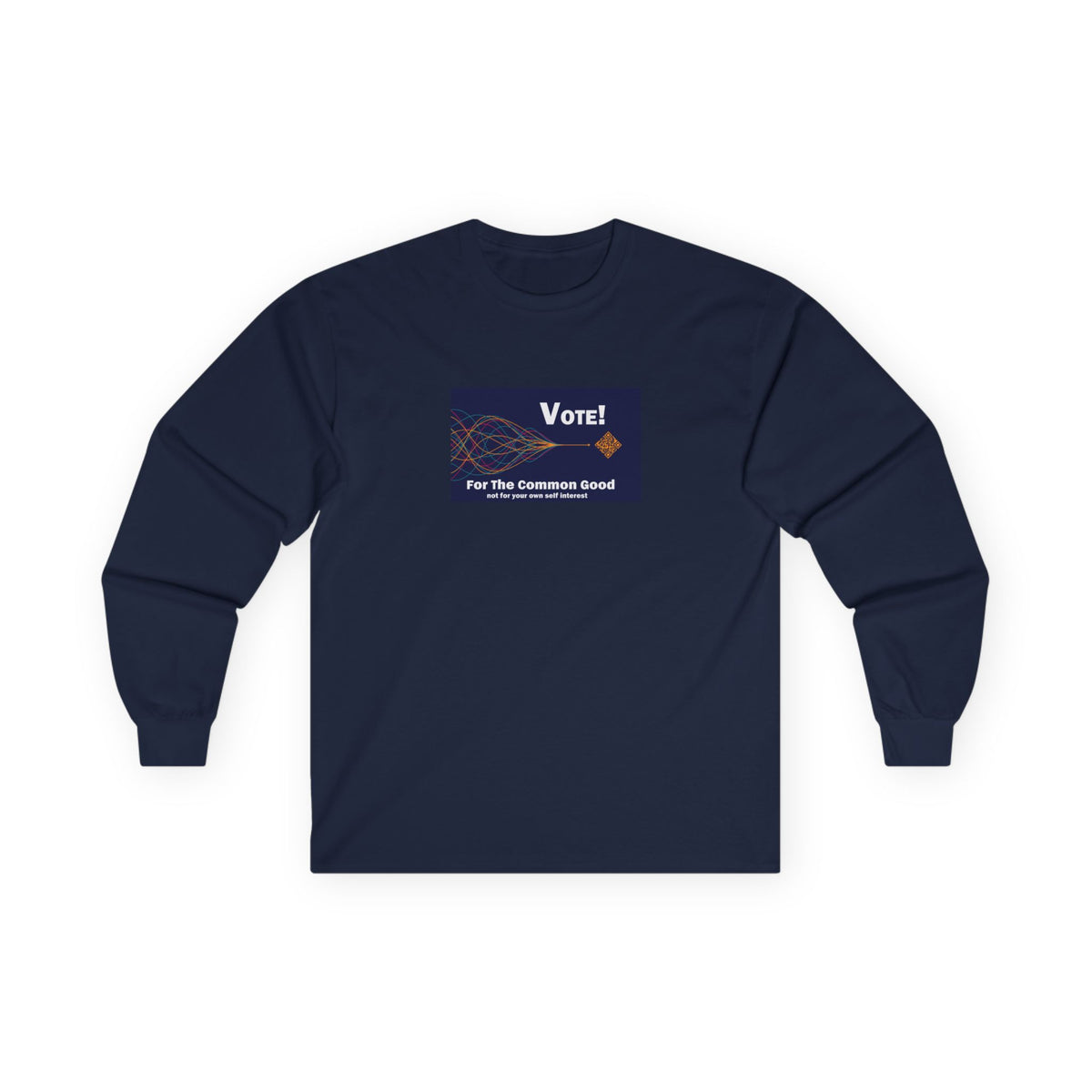 Navy Blue Vote for the Common Good unisex cotton long sleeve T-shirt with a printed chest graphic