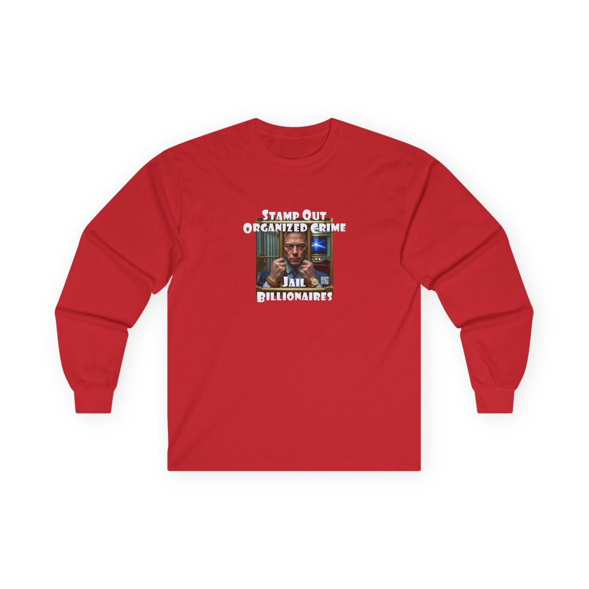 Stamp Out Organized Crime Unisex Ultra Cotton Long Sleeve Tee